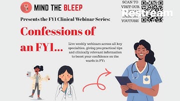 FY1 Webinar 4: Assessing the Acutely Unwell Patient