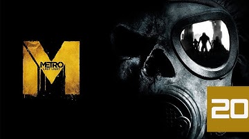 Metro: Last Light Walkthrough - Part 20 Full Game Let
