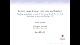 Lattice gauge theory: toric code and fractons (Jason Bennett)