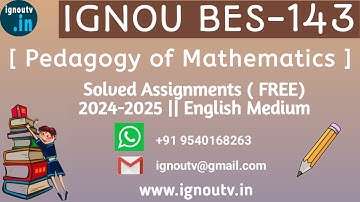 IGNOU BES-143 Solved Assignment 2024-2025 [FREE] || BES-143 || IGNOU BEd || IGNOU TV || IGNOU ||