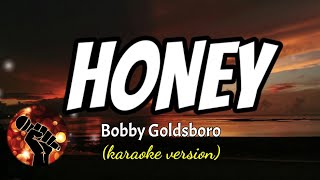 HONEY - BOBBY GOLDSBORO (karaoke version) screenshot 4