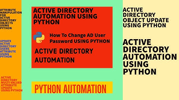 Automate Active Directory Using Python|Active Directory Automation|Change AD User Password|Part:10