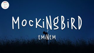 Video thumbnail of "Eminem - Mockingbird (Lyric Video)"