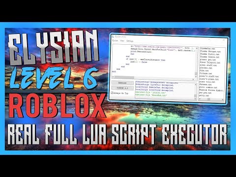 roblox level 7 elysian full lua op asf youtube