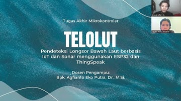 TELOLUT (Pendeteksi Longsor Bawah Laut) berbasis IOT dan Sonar Menggunakan ESP32 dan ThingSpeak