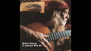 Watch Willie Nelson I Didnt Come Here and I Aint Leavin video
