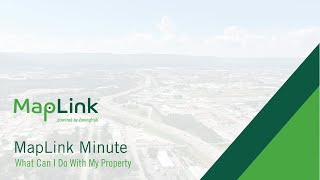 MapLink Minute: What Can I Do With My Property?