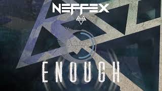 NEFFEX - Enough 😤 [Copyright Free] No.137 #naffex😎 #ncs🤝 #remix 🔥