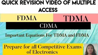 Quick Revision of Multiple Access Techniques FDMA-TDMA- CDMA| Important Equations of TDMA and FDMA