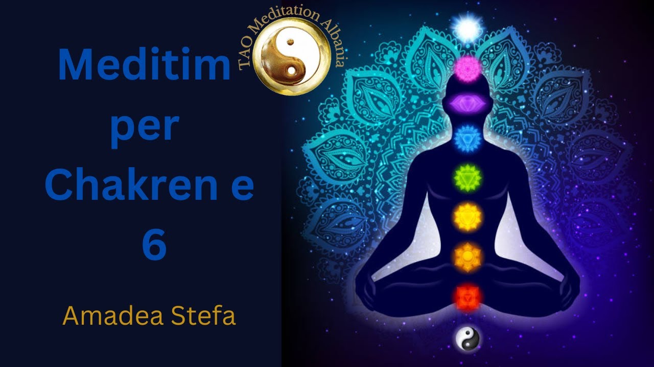 Meditim per Shakren/ çakren e 6| @AmadeaStefa