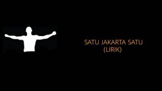 ECONOMY CLASS - SATU JAKARTA SATU (LIRIK)