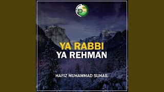 Ya Rabbi Ya Rehman