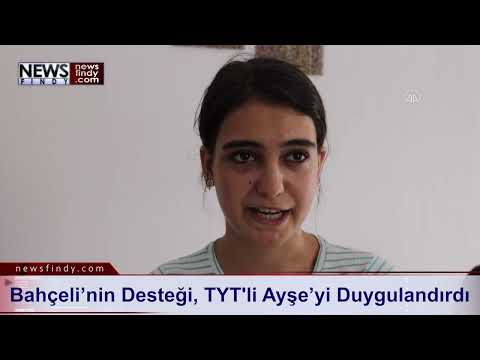 Bahçeli’nin Desteği, TYT'ye Girerken Kimliğini Unutan Ayşe’yi Duygulandırdı