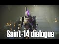 [Destiny 2] Saint-14 Dialogue (Season of Dawn)