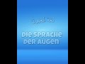 لغة العيون Die Sprache der Augen ARABIC mp3