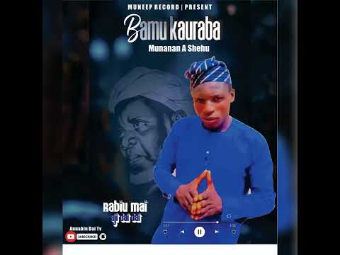 RABIU AJI DAI DAI New Release BAMU KAURABA Saifullahi Osun 2022 