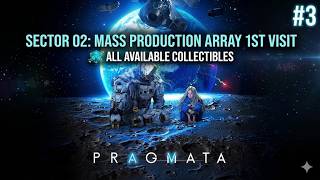 Pragmata walkthrough #3 - Sector 02: Mass production array 1st visit - All available collectibles