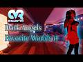 ChilloutVR Dark Angels Favorite Worlds 1#