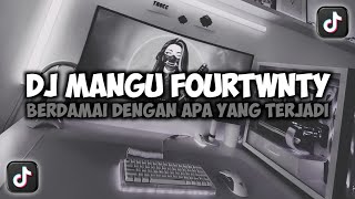 Download Lagu DJ BERDAMAI DENGAN APA YANG TERJADI || MANGU VIRAL TIKTOK SLOW FULL SONG MAMAN FVNDY 2025 MP3 Download Lagu DJ BERDAMAI DENGAN APA YANG TERJADI || MANGU VIRAL TIKTOK SLOW FULL SONG MAMAN FVNDY 2025 MP3
