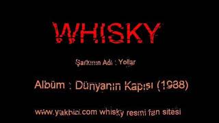 Whisky - Yollar