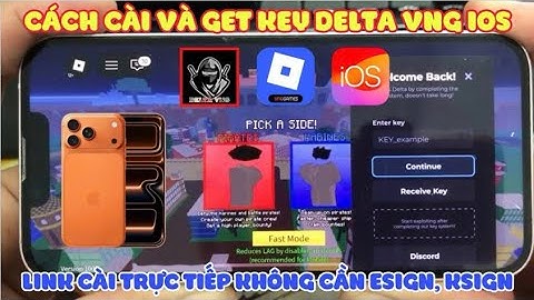 Hack Blox Fruit Update 28 - Cách Cài Và Get Key Delta VNG V2.700 Không Cần Esign, Ksign Trên Iphone