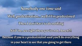 Neal frisby - to those that misunderstand predestination