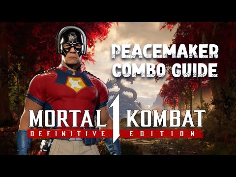 Mortal Kombat 1: Definitive Edition - Peacemaker Combo Guide (Kameo: Stryker)