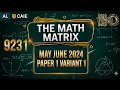 May June 2024 Paper 1 Variant 1 | Part 2 | Alevel Further Maths 9231