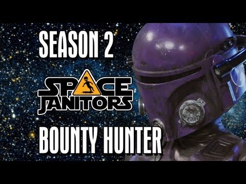 Bounty Hunter - Space Janitors Season 2 Ep. 6