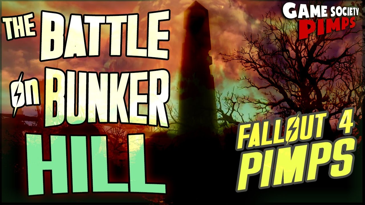 The Battle of Bunker Hill - Fallout 4 Pimps (E030) - GameSocietyPimps