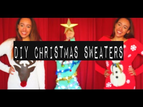 DIY: CHRISTMAS SWEATERS (UGLY + CUTE) - HowToByJordan