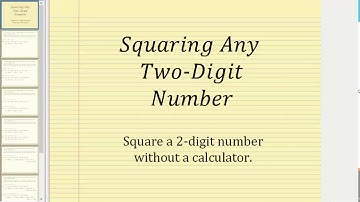 Square Any Two-Digit Number without Using  Calculator