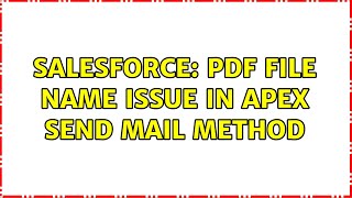 Salesforce: PDF file name issue in apex Send Mail method