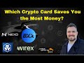 Which crypto card saves you the most money
