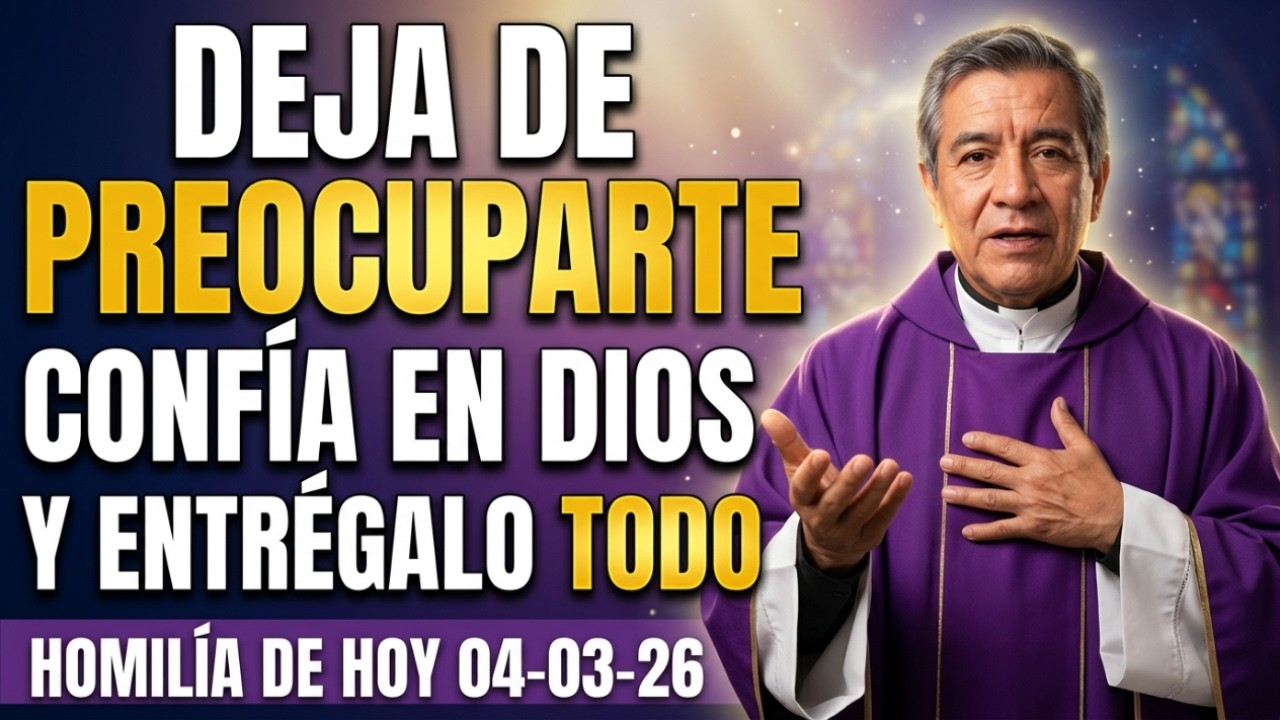 Cómo entregar tus cargas a Cristo, nunca más tendrás ansiedad | Homilía hoy 04-03-26 | Padre Miguel