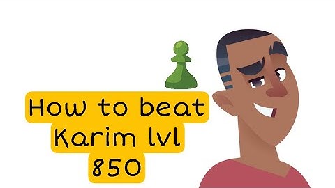 HOW TO BEAT KARIM RATED 850 | CHESS.COM