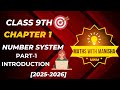 Class 9th CH 1 Number System II Part -1 Introduction