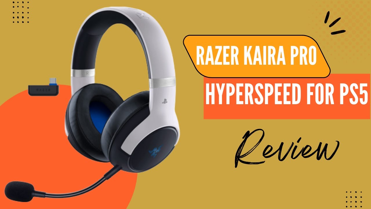 Razer Kaira Pro Hyperspeed for PS5 Review: Ultimate Gaming Headset