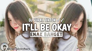 Download lagu Dj Viral Terbaru‼️ It'll Be Okay - Shawn Mendes | Cocok Buat Santai mp3