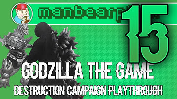GODZILLA (ゴジラ): The Game - Destruction Mode Campaign Playthrough PART 15 - ManBearPixel