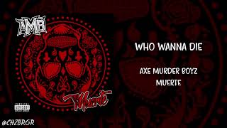 Watch Axe Murder Boyz Who Wanna Die video