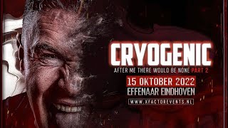 Cryogenic Opening @Cryogenic AMTWBN part 2