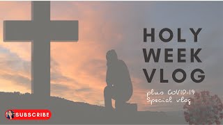 HOLY WEEK COVID 19 VLOG with Eve amp Dianne JANGINEER