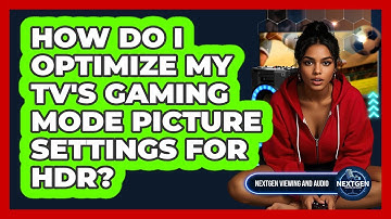 How Do I Optimize My TV