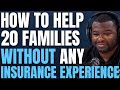Episode 59: How To Do 20K a Month With NO Insurance Experience