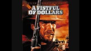 A Fistful of Dollars Theme (Ennio Morricone)