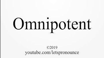 How to Pronounce Omnipotent