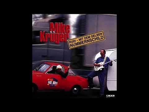 Mike Krger  -  Rudi mit dem gelben Nummernschild  1997