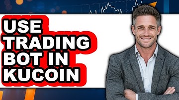 How to Use Trading Bot in Kucoin (easy Method)