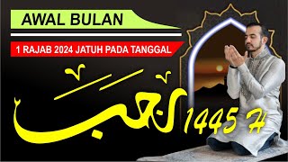 Bulan Rajab 2024 jatuh pada tanggal berapa - 1 Rajab 1445 h - Puasa Rajab 2024 - Kalender 2024